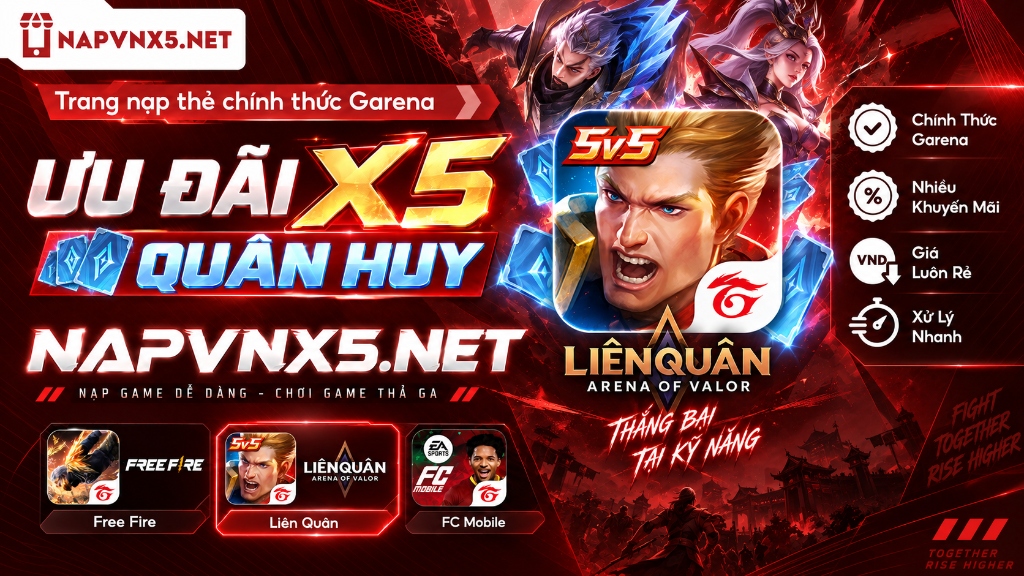 Ưu đãi X5 Quân Huy Liên Quân - NapVNX5